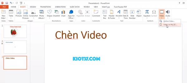 Chèn video vào PowerPoint 2013
