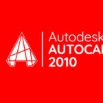 Tải Autodesk AutoCAD 2010 Full Crack bản chuẩn mới nhất